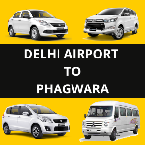 Delhi Airport to Phagwara | Chalopind