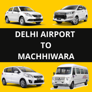 Delhi Airport to Machhiwara | Chalopind